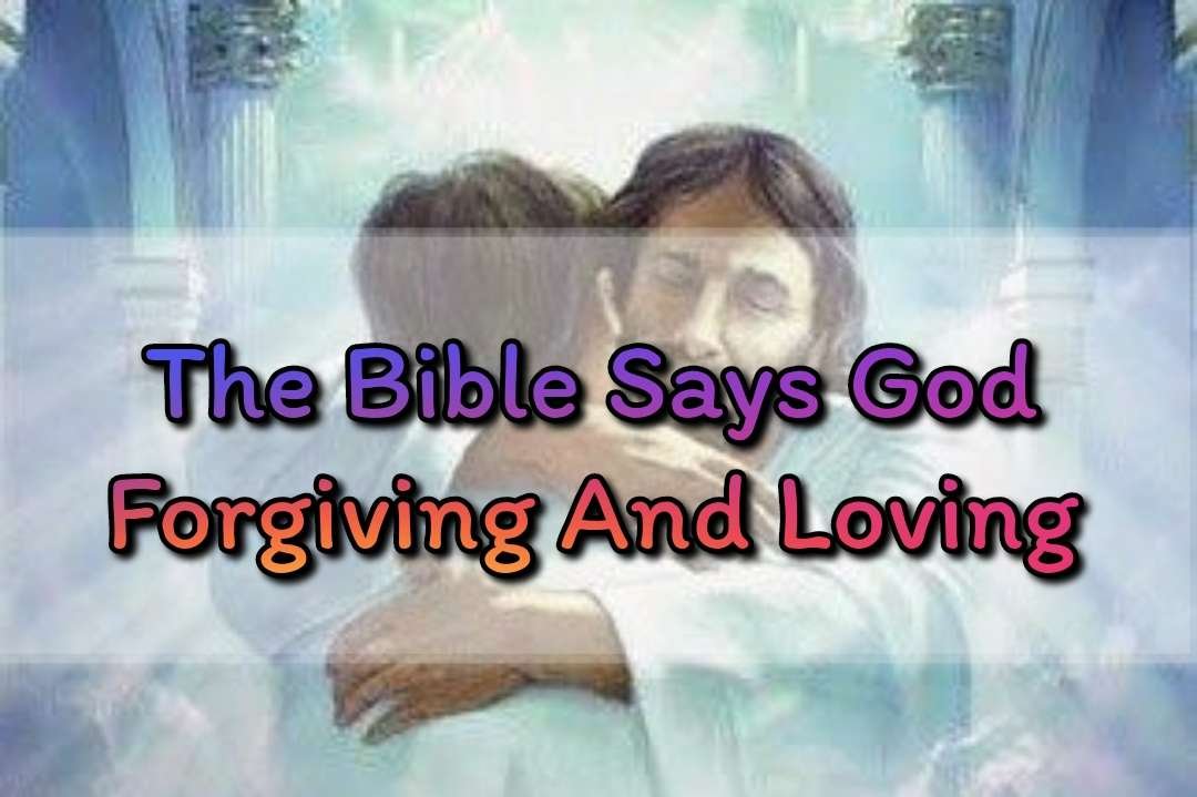 Forgiving And Loving
