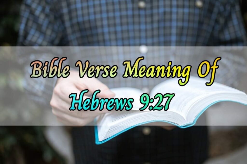 Meaning of Hebrews 9:27