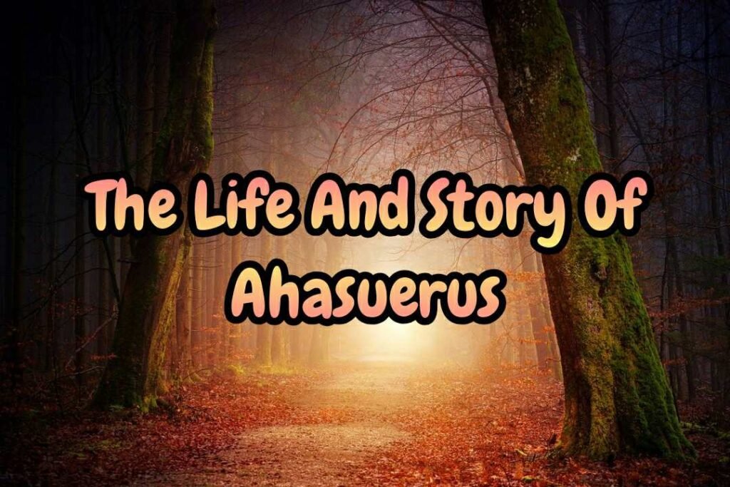 Story Of Ahasuerus