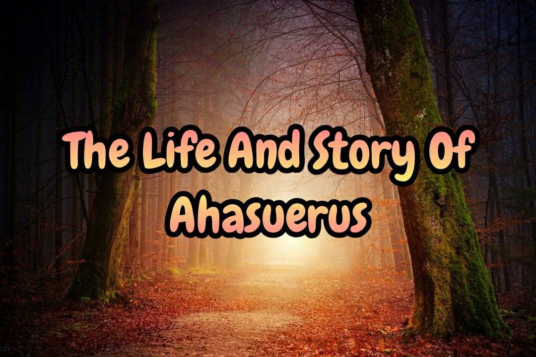 Story Of Ahasuerus