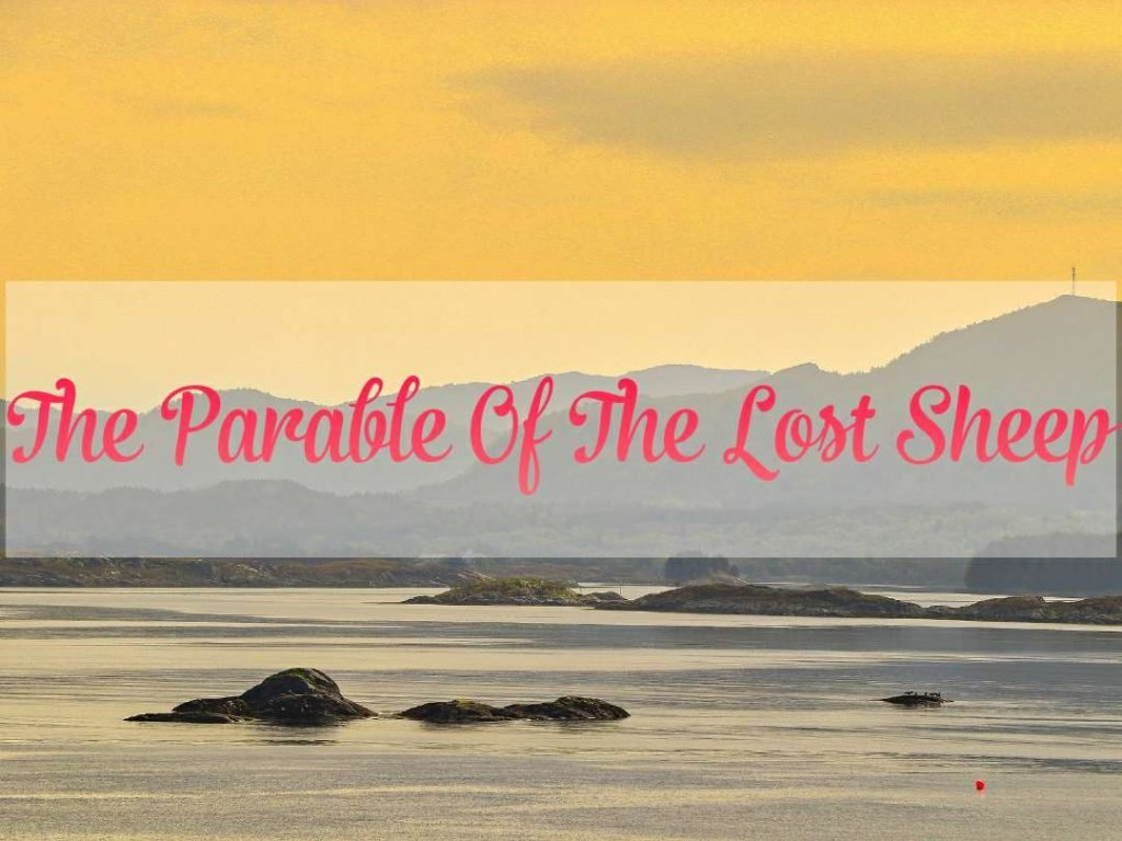 The Parable Of The Lost Sheep
