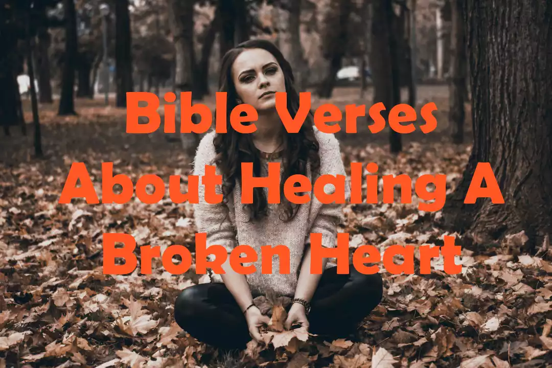 Bible Verses About Healing A Broken Heart