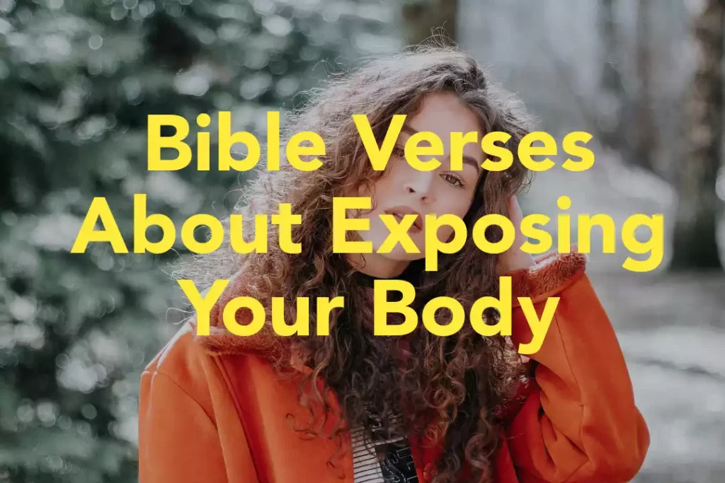 Bible Verses About Exposing Your Body