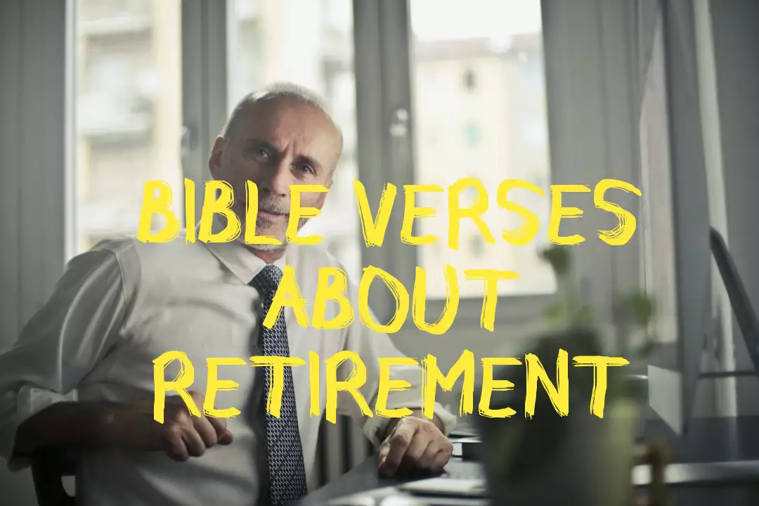 Bible Verses About Retirement
