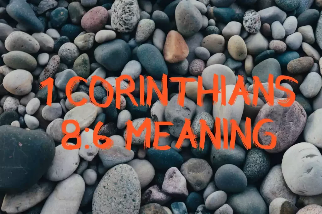 1 Corinthians 86 Meaning