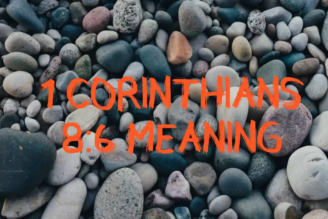 1 Corinthians 86 Meaning