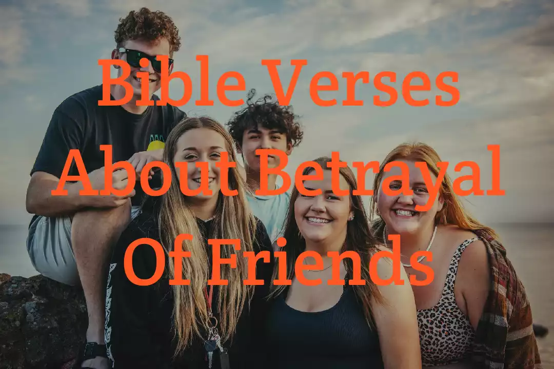 Bible Verses About Betrayal of friends