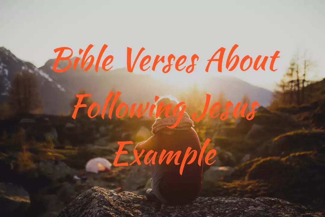 Bible Verses About Following Jesus Example