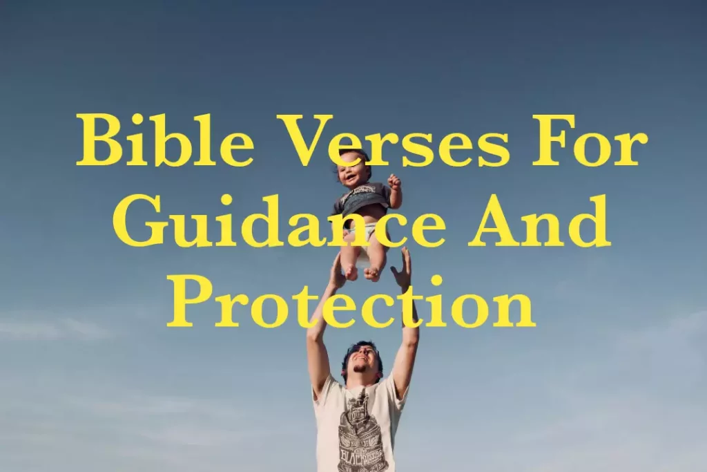 Bible Verses For Guidance And Protection