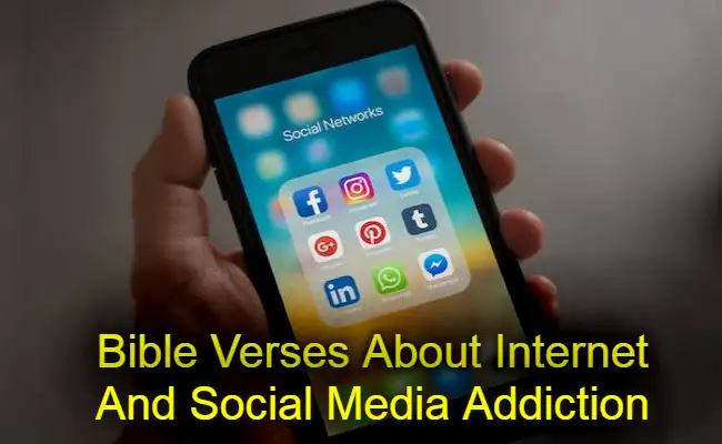 Bible Verses About Internet And Social Media Addiction