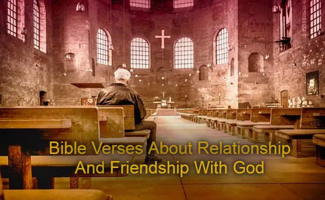 Bible Verses About Relationship And Friendship With God