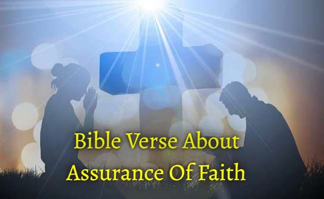 Bible Verse About Assurance Of Faith