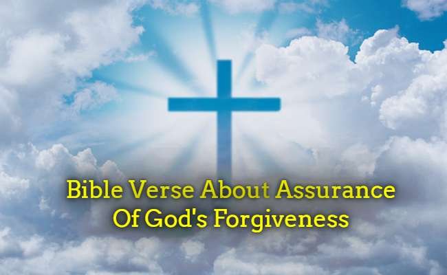 Bible Verse About Assurance Of God's Forgiveness