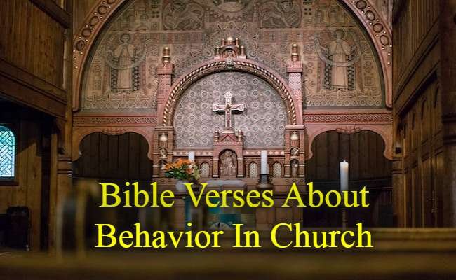 Bible Verses About Behavior in church